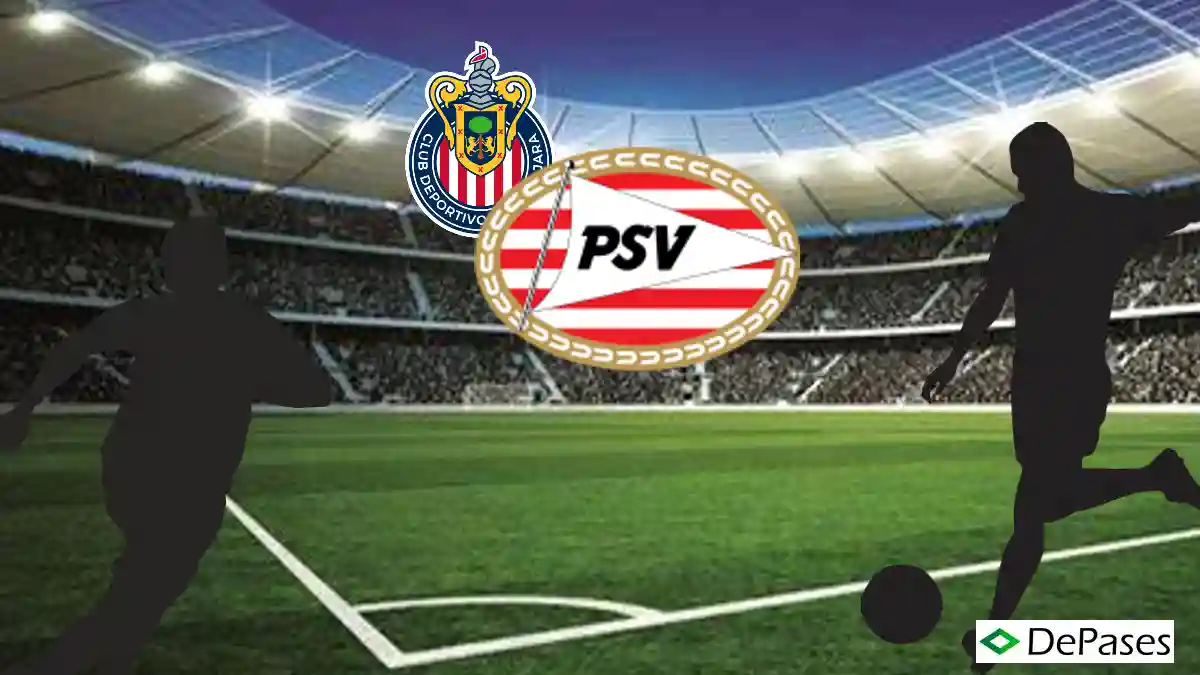 Chivas - PSV
