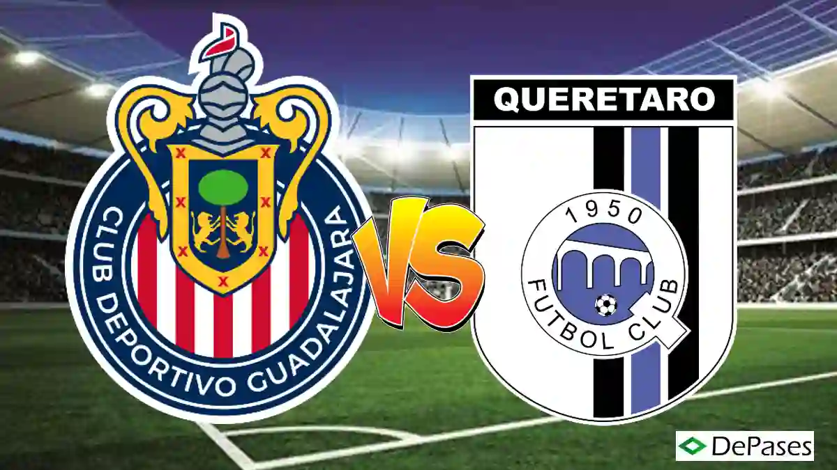 Chivas - Querétaro